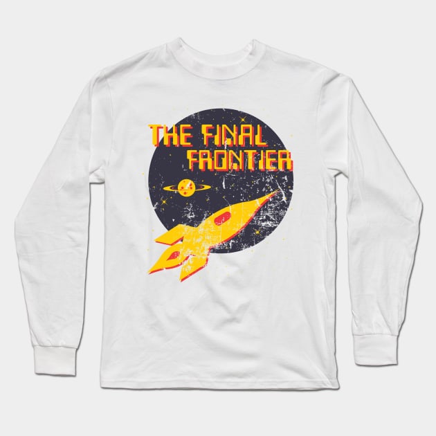 The Final Frontier Long Sleeve T-Shirt by PepeSilva